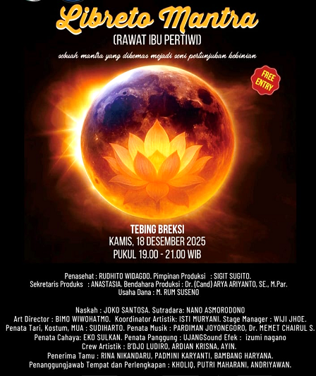 Pentas Tari Kekinian LIBRETO MANTRA: Rawat Ibu Pertiwi, Berlangsung Kamis Petang, 18 Desember 2025, Di Tebing Breksi Yogyakarta, Terbuka Untuk Publik Secara Gratis