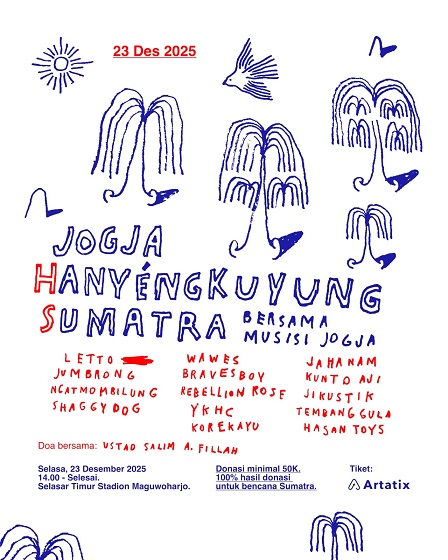 Musisi dan Warga Jogja Peduli Korban Bencana Sumatra Gelar Konser JOGJA HANYENGKUYUNG SUMATRA, Pada Selasa Sore, 23 Desember 2025, Di Selasar Timur Stadion Maguwoharjo
