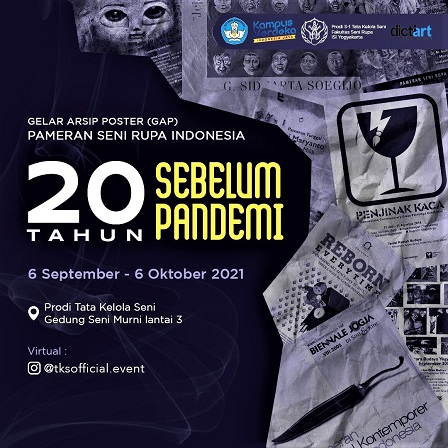 Pameran Seni Rupa 20 Tahun Sebelum Pandemi, Jurusan Tata Kelola Seni Di Gedung Seni Murni Lt. 3, FSR, ISI Yogyakarta, 6 September-6 Oktober 2021