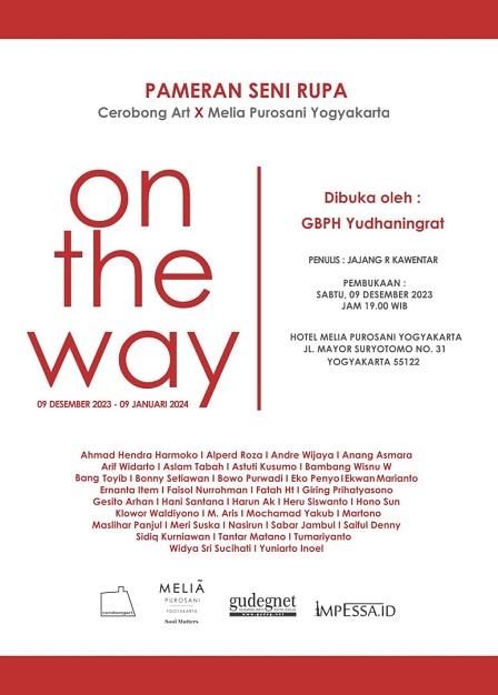 Pameran Seni Rupa On The Way Di Hotel Melia Purosani Yogyakarta, 9 Desember 2023 - 9 Januari 2024