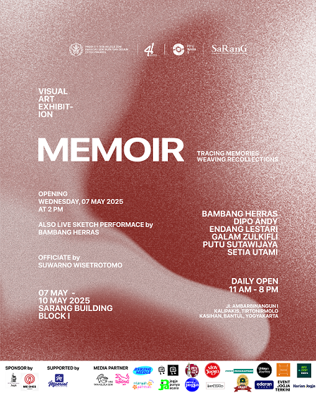 Pameran MEMOIR Di Sarang Art Building Block 1 Yogyakarta Hadirkan Karya Enam Seniman