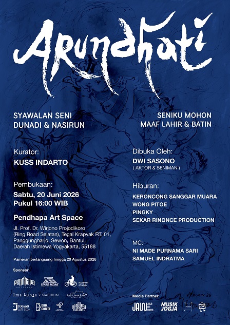 PENDHAPA ART SPACE Gelar Pameran ARUNDHATI: Syawalan Seni Dunadi-Nasirun-Seniku Mohon Maaf Lahir Batin, 20 Juni Hingga 20 Agustus 2026